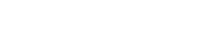 Tokyo: The Last War