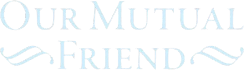 Our Mutual Friend logo