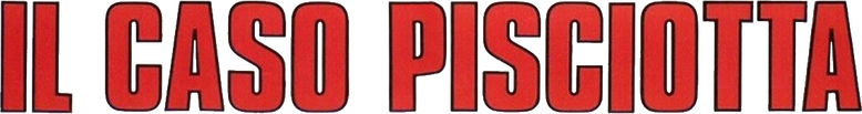 The Pisciotta Case
