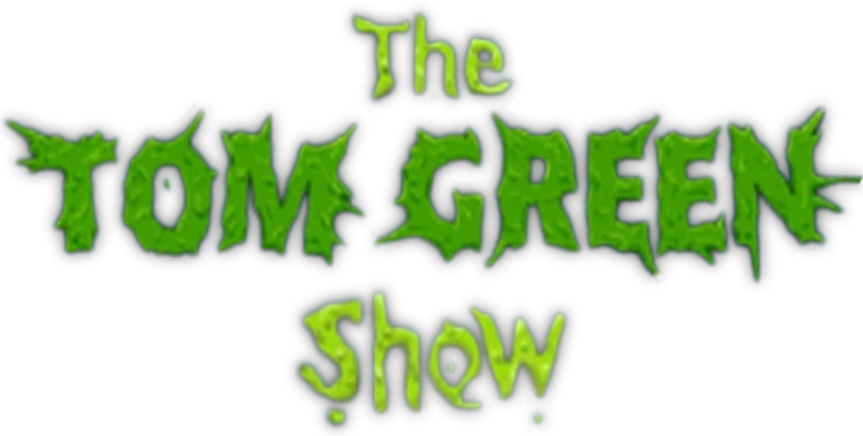 The Tom Green Show logo