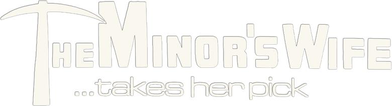 The Minor's Wife ... Takes Her Pick