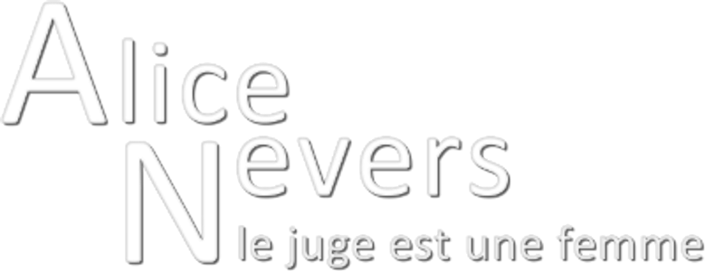 Alice Nevers, le juge est une femme logo