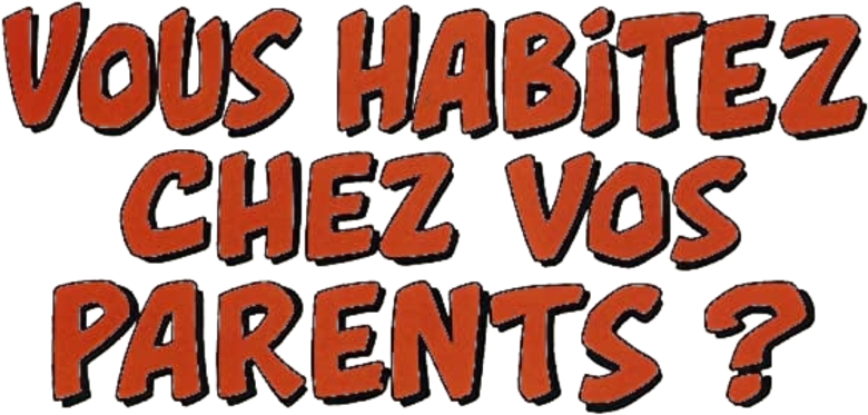 Vous habitez chez vos parents ? logo