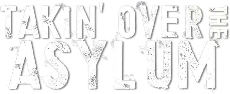 Takin' Over the Asylum logo