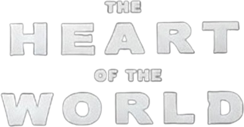 The Heart of the World