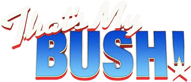 That's My Bush! logo