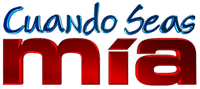 Cuando seas mía logo