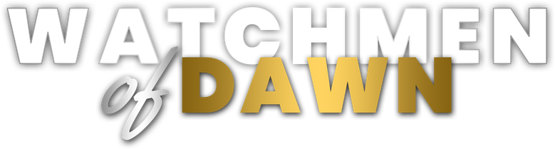 Watchmen of Dawn