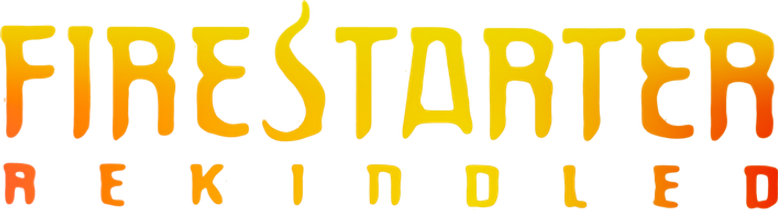 Firestarter: Rekindled