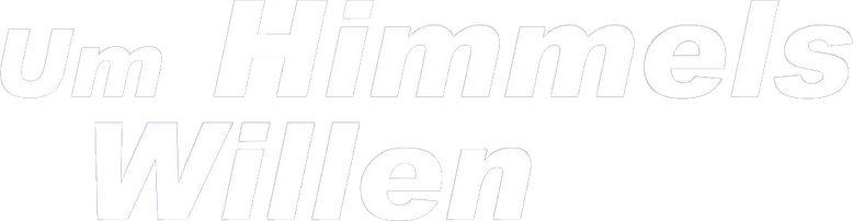 Um Himmels Willen logo
