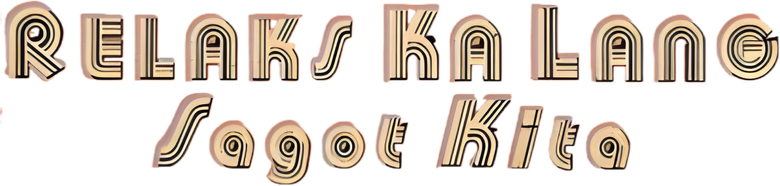 Relaks ka Lang Sagot Kita logo
