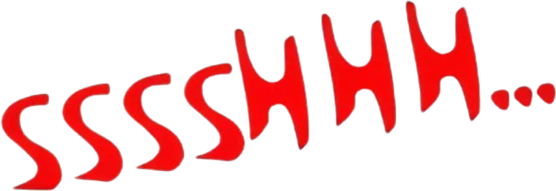 Sssshhh...