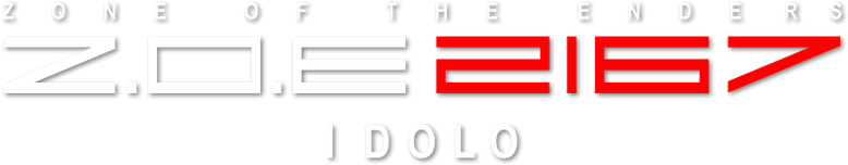 Zone of the Enders: Idolo