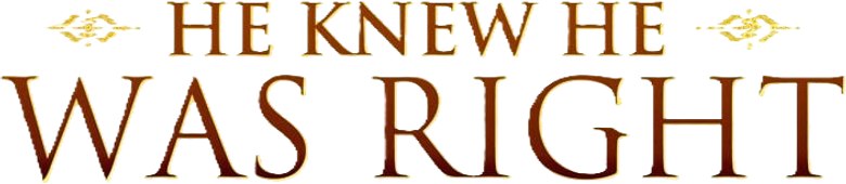 He Knew He Was Right logo