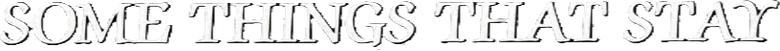 Some Things That Stay logo