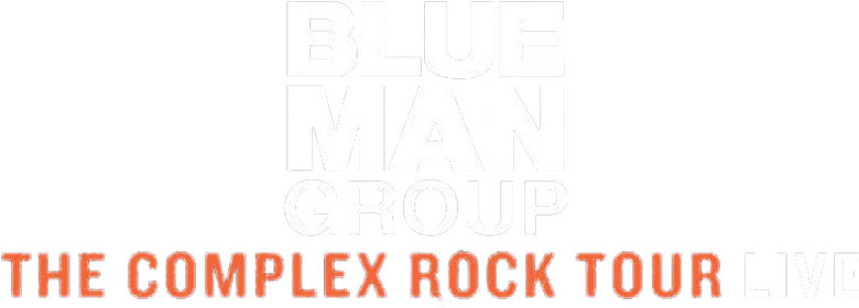 Blue Man Group: The Complex Rock Tour Live