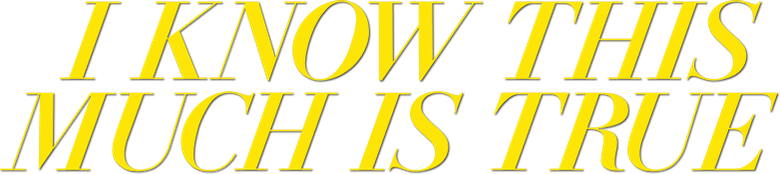 I Know This Much Is True logo