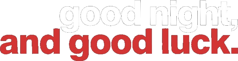 Boa Noite e Boa Sorte logo