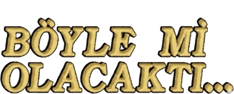 Böyle mi Olacaktı logo