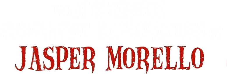 The Mysterious Geographic Explorations of Jasper Morello logo