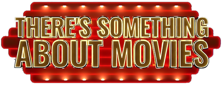 There's Something About Movies logo