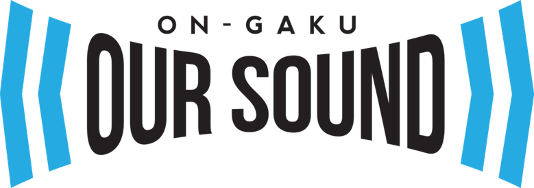 On-Gaku: Our Sound
