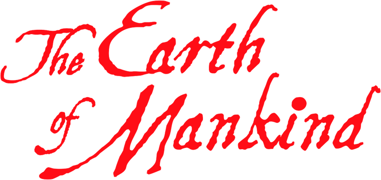 The Earth of Mankind
