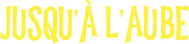 Jusqu'à l'aube logo