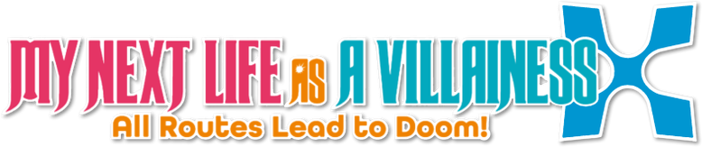 My Next Life as a Villainess: All Routes Lead to Doom! logo