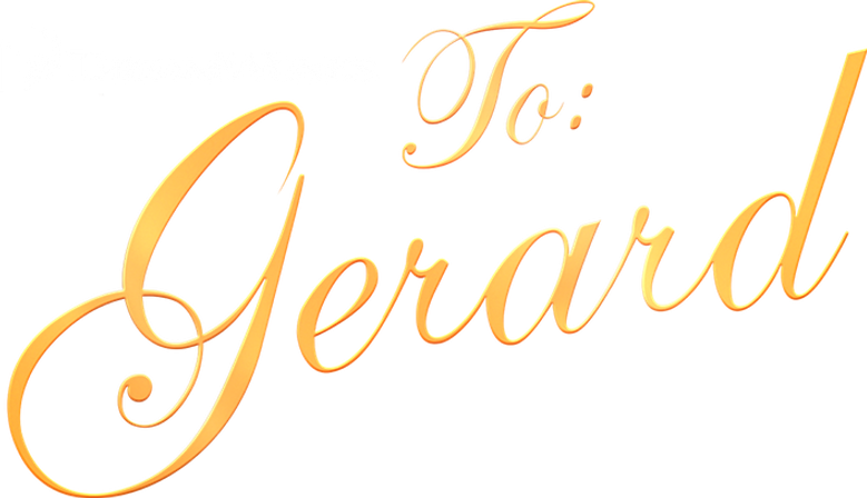 To: Gerard