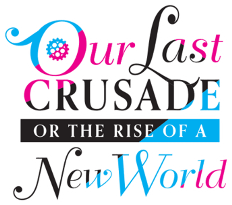 Our Last Crusade or the Rise of a New World logo