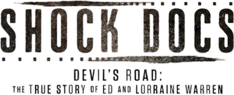 Devil's Road: The True Story of Ed and Lorraine Warren logo