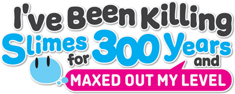 I've Been Killing Slimes for 300 Years and Maxed Out My Level logo