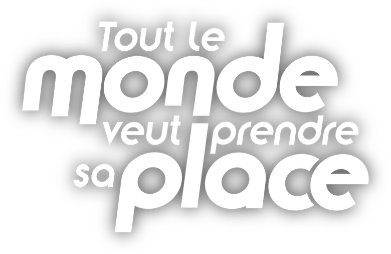 Tout le monde veut prendre sa place logo