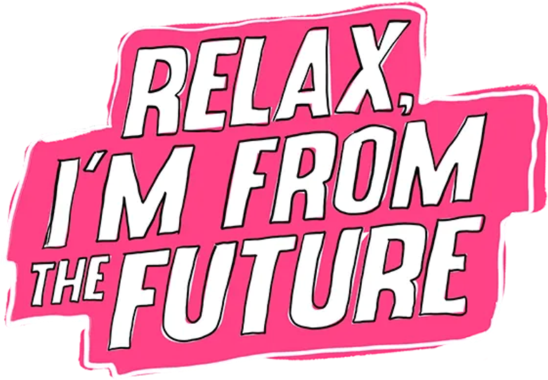 Relax, I'm from the Future logo