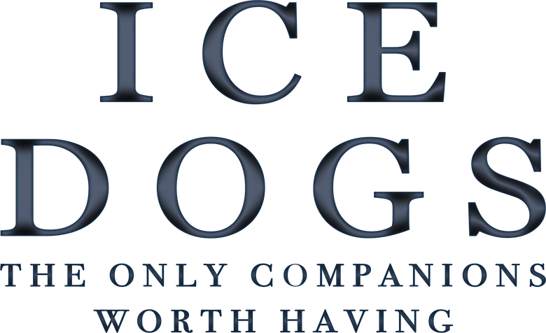 Ice Dogs: The Only Companions Worth Having