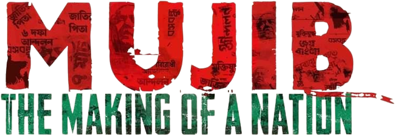 Mujib: The Making of a Nation