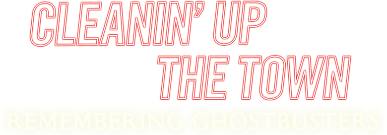 Cleanin' Up the Town: Remembering Ghostbusters logo