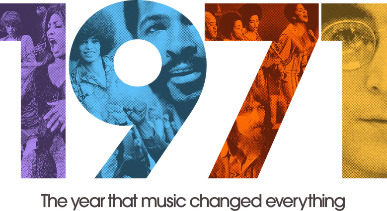1971: The Year That Music Changed Everything logo