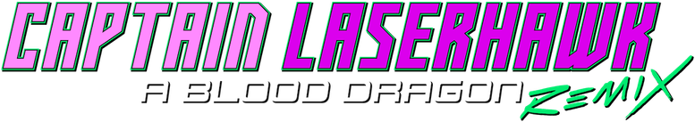 Capitão Laserhawk: Remix Blood Dragon logo