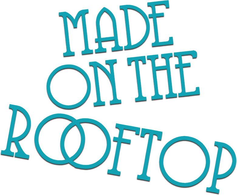 Made on the Rooftop