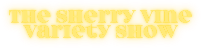 The Sherry Vine Variety Show logo