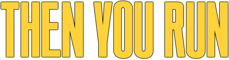 Then You Run logo