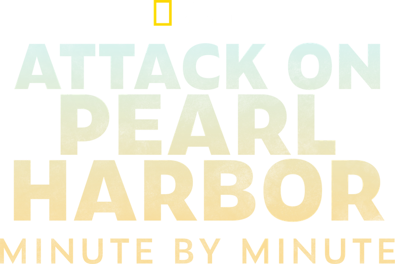 Attack on Pearl Harbor: Minute by Minute