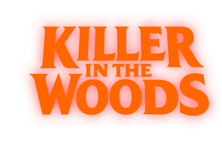 Killer in the Woods