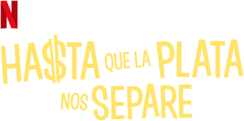 Até que o Dinheiro nos Separe logo