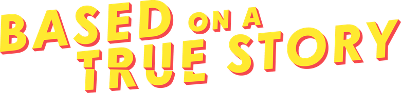 Based on a True Story logo
