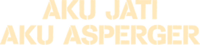 Aku Jati, Aku Asperger