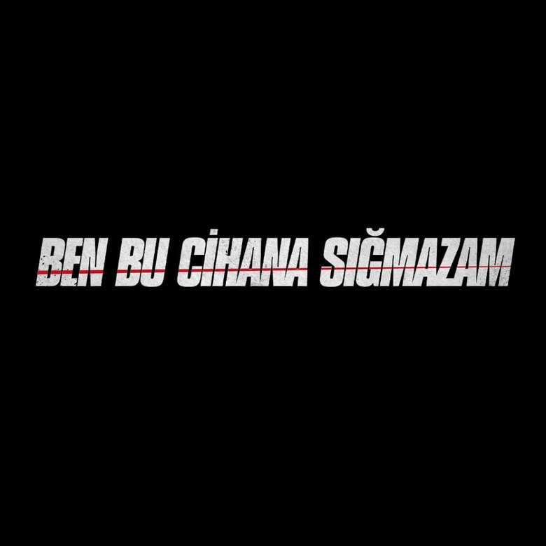 Ben Bu Cihana Sığmazam logo