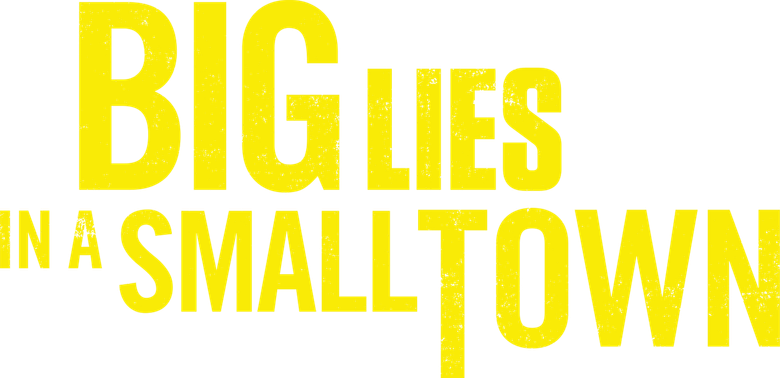 Big Lies In a Small Town